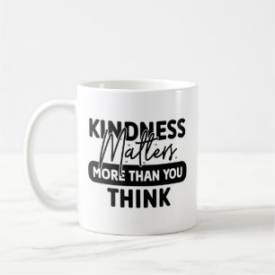 Mug La gentillesse moderne compte