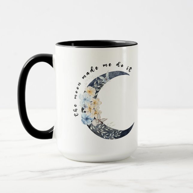 Mug La lune m'a fait le faire (Gauche)
