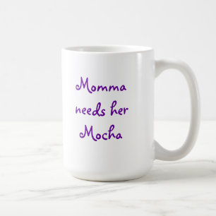 Mug La maman a besoin de moka