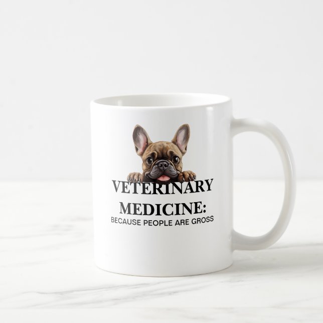 Mug La médecine vétérinaire parce que les gens sont bê (Droite)