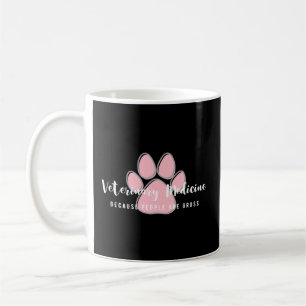 Mug La médecine vétérinaire parce que les gens sont gr
