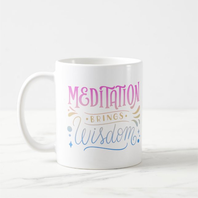 MUG LA MÉDITATION APPORTE LA SAGESSE (Gauche)