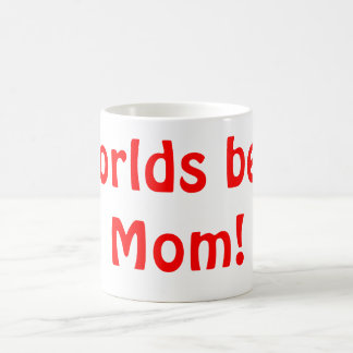 Mug La meilleure maman des mondes !