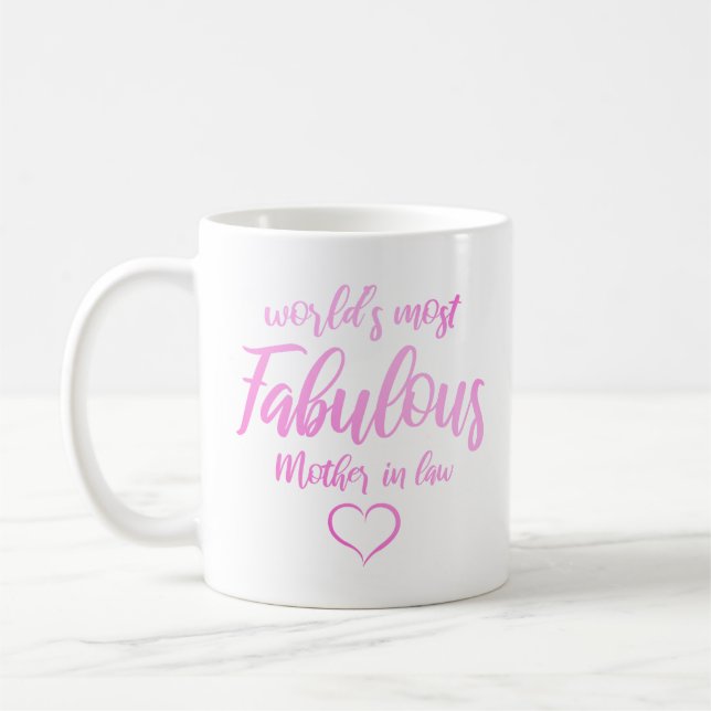 Mug La mère la plus fabuleuse du monde en droit (Gauche)