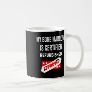 Mug La Moelle Osseuse Est Certifiée Leucémie Rénovée