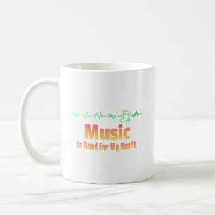 Mug La musique est bonne pour ma santé – Citation pour
