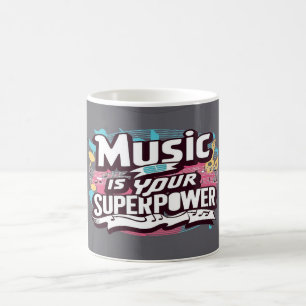 Mug La musique est votre super-pouvoir