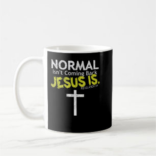 Mug La Normale Ne Revient Pas Jésus Est Tshirts