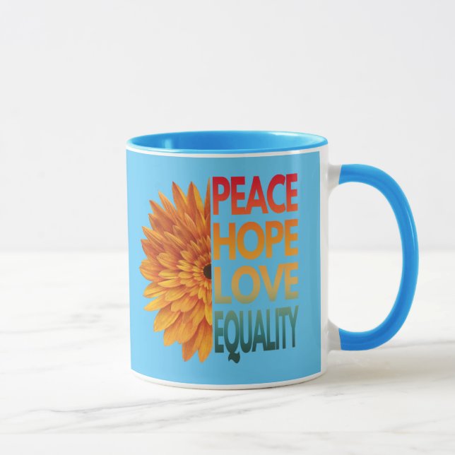 MUG LA PAIX AIME L'ESPOIR D'ÉGALITÉ (Droite)