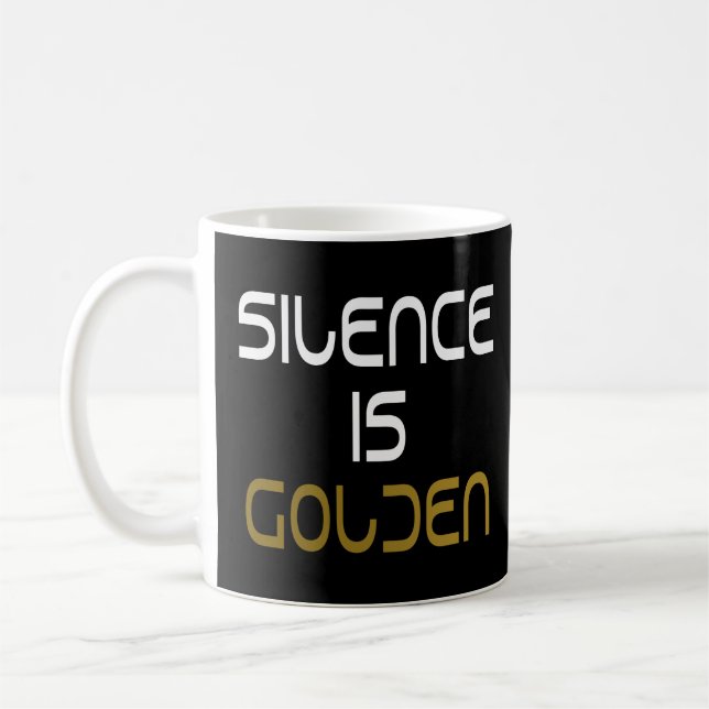 Mug La parole est d'argent le silence est d'or (Gauche)