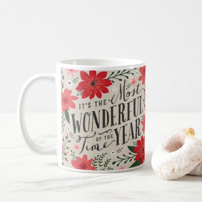 Mug La période la plus merveilleuse de l'année Fête Fl (Avec donut)