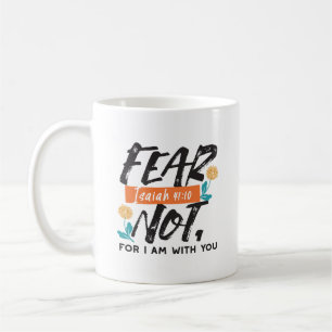 Mug La Peur Pas Isaïe Bible Verse Conception Inspirant