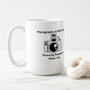 Mug La photographie est ce que je suis sur un