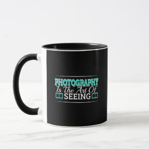 Mug La photographie est l'art de voir - Citation de l'