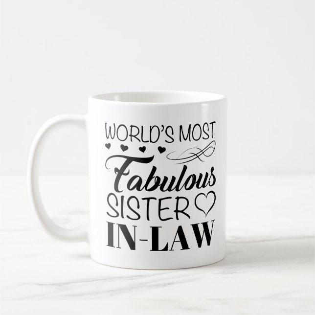 Mug La plus fabuleuse soeur du monde en droit (Gauche)