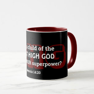 MUG LA PLUS HAUTE PUISSANCE DE DIEU