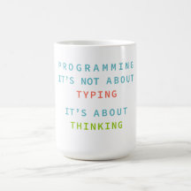 La programmation est de la réflexion, pas de la sa