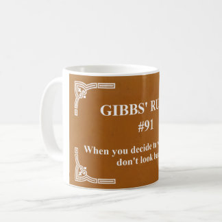 Mug la règle 91 de Gibbs