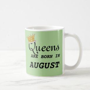 Mug La Reine sont née PERSONNALISENT en août éditent
