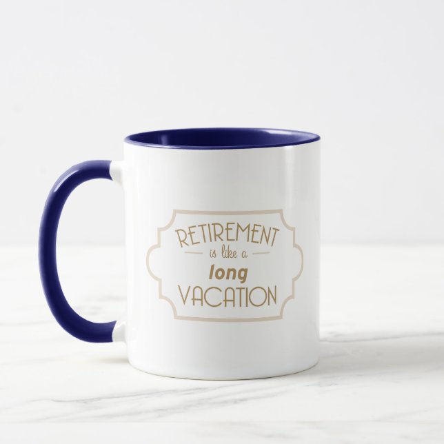 Mug La retraite a lieu comme de longues vacances (Gauche)
