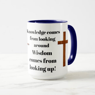 MUG LA SAGESSE VIENT DE REGARDER VERS LE HAUT