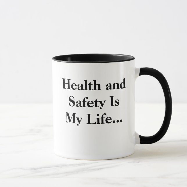 Mug La santé et sécurité est ma vie - RECULEZ ! (Droite)