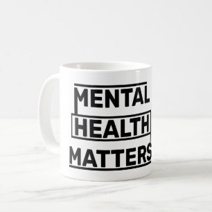 MUG LA SANTÉ MENTALE COMPTE