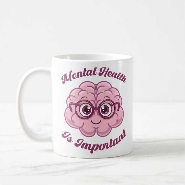 Mug La Santé Mentale Est Importante, Une Meilleure Sen (Gauche)