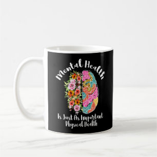 Mug La Santé Mentale Est Tout Comme La Santé Physiqu