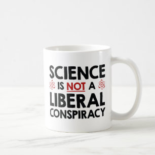 Mug La Science N'Est Pas Une Conspiration Libérale