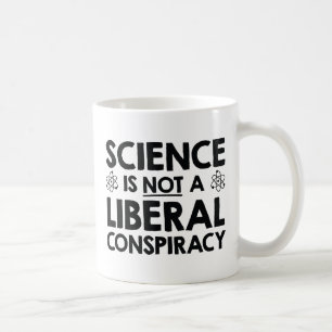 Mug La Science N'Est Pas Une Conspiration Libérale
