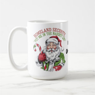 Mug La sécurité intérieure m'a mis sur la liste vilain
