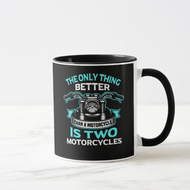 Mug La seule chose meilleure qu'une moto est deux (Droite)