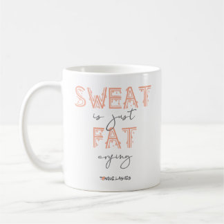 Mug La Sueur N'Est Qu'Un Gras Qui Pleure