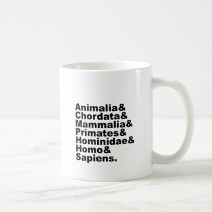 Mug La taxonomie de l'homme   Règne jusqu'à l'espèce