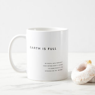 Mug La Terre Est Une Citation Sarcastique Complète
