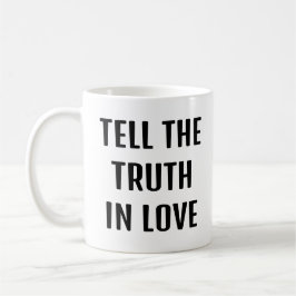 Mug La vérité sur la gentillesse, dis la vérité dans l