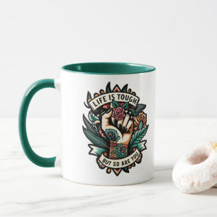 Mug La vie est dure, vous aussi