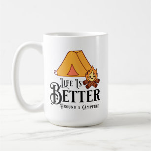 Mug La vie est meilleure autour d'un feu de camp