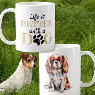 Mug La vie est meilleure avec un chien King Charles Sp