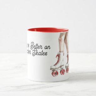 Mug La vie est meilleure en patins à roulettes