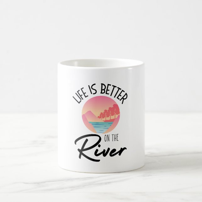 Mug La vie est meilleure sur la rivière (Centre)