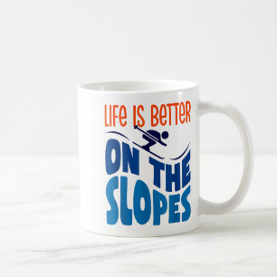Mug La vie est meilleure sur les pentes amoureux de sk