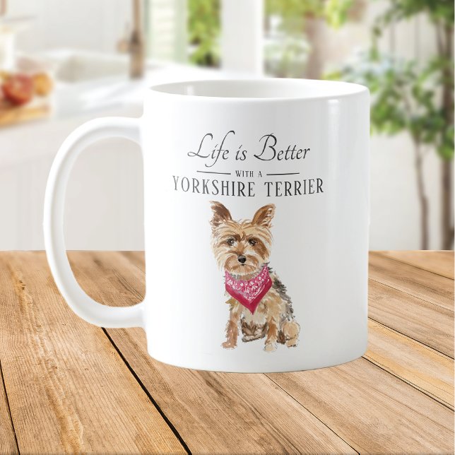 Mug La vie est meilleure Yorkshire Terrier (Créateur téléchargé)