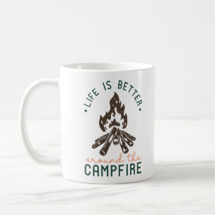 Mug La Vie Est Mieux Autour Du Feu De Campagne