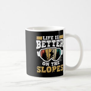 Mug La Vie Est Mieux Sur Les Pistes Ski Aventure Neige