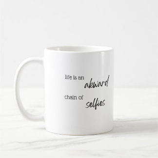Mug La vie est une chaîne de selfies alarmantes