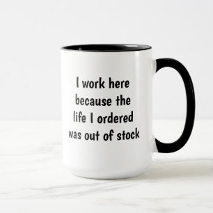Mug La Vie J'Ai Commandé Inspiration Drôle Citation