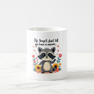 Mug La vie ne commence pas avant d'avoir un raton lave
