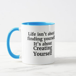 Mug La vie ne consiste pas à se trouver une citation d